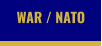 WAR / NATO